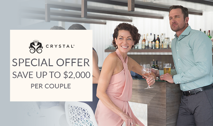 Crystal Cruises Savings! Up to $2,000 Per Suite