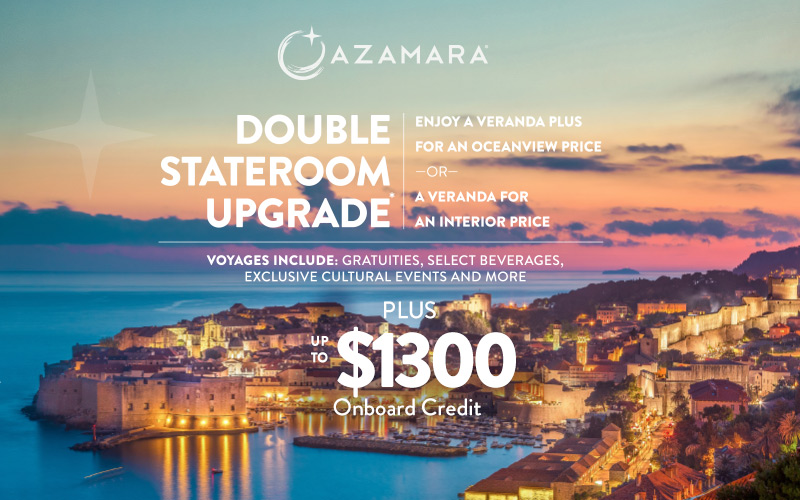 Double Stateroom Upgrade plus up to $1300 Onboard Credit with Azamara