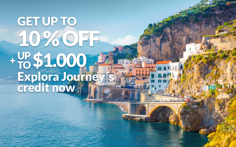 Early Booking Benefit of 10% off, plus up to $1,000* Explora Journey Credit