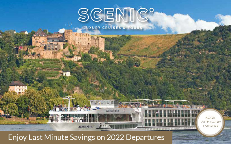 Enjoy Last Minute Savings on 2022 Departures with Scenic Cruises