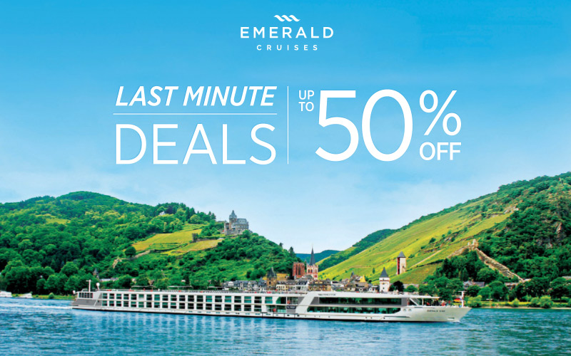 Last Minute Deal: Up to 50% Off on last minute deals 2022 with Emerald Cruises