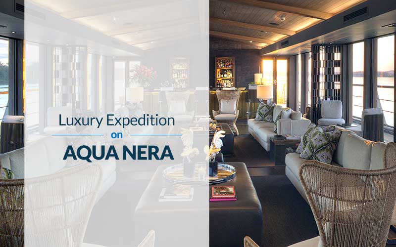 Luxury Expedition on Aqua Nera
