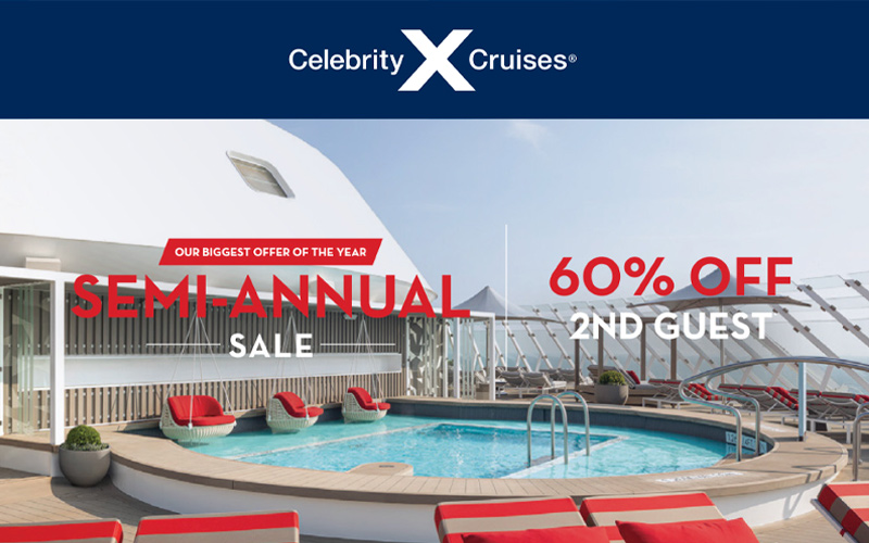 Semi-Annual Sale - 60% Off 2nd Guest, $500 Air Saving plus up to $150 Onboard Credit with Celebrity Cruises