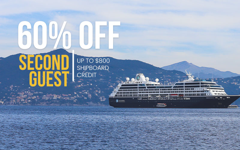 60% Off second Guest + up to $800 Shipboard Credit with Azamara Cruises