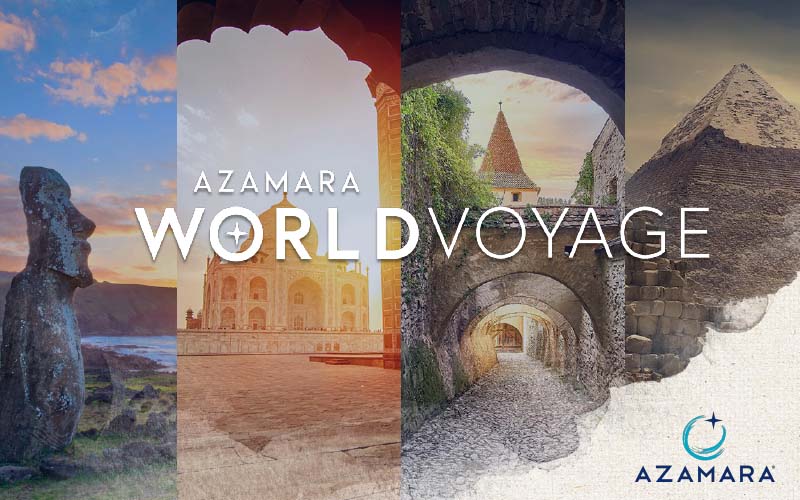 Azamara 2024 World Voyage - All Seven World Wonders. One Immerse Journey