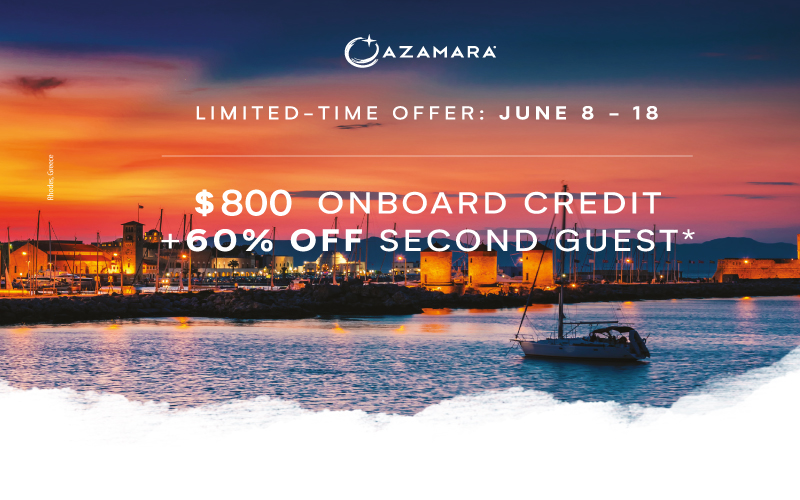 Azamara Flash Sale - Get up to $800 shipboard credit* plus 60% off second guest
