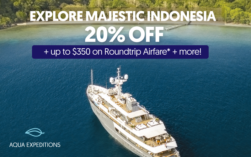 Black Friday SALE with AquaExpeditions 20% off + up to $350 on Roundtrip Airfare*
