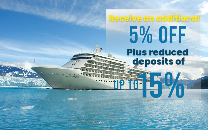 Book your 2022 Cruise and Get an additional 5% Off plus reduced deposits of up to 15%