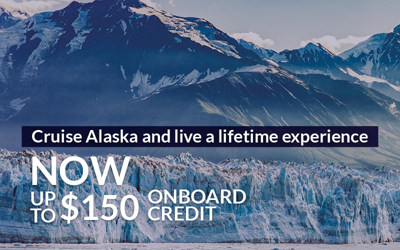 Discover the Last Frontier with Celebrity Cruises and up to $150 onboard credit