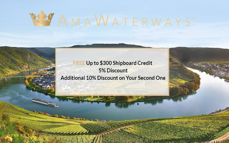 FREE up to $300 Shipboard Credit + 5% Discount + Back-to-Back Save an Additional 10% on Your Second One with AmaWaterways