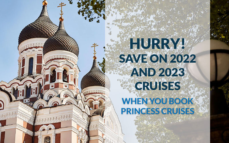 Get Up to 40% off on 2022 Cruises & Up to 25% off on 2023 Cruises