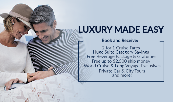 Luxury Made Easy - Up to Triple Amenities & Cruise Perks on all Voyages