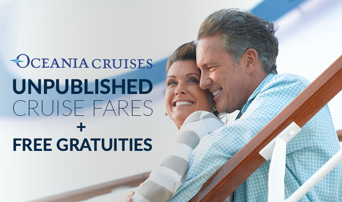 Oceania Cruise Sale- Unpublished Fares, Free Gratuities, Free