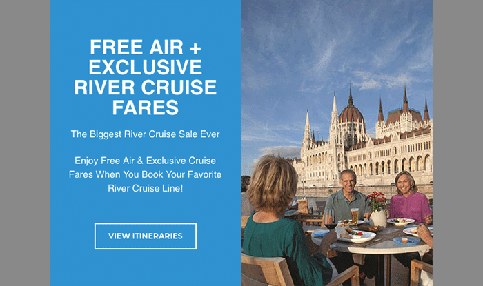River Cruise Sale - Unpublished Fares + Bonus Perks on All Voyages