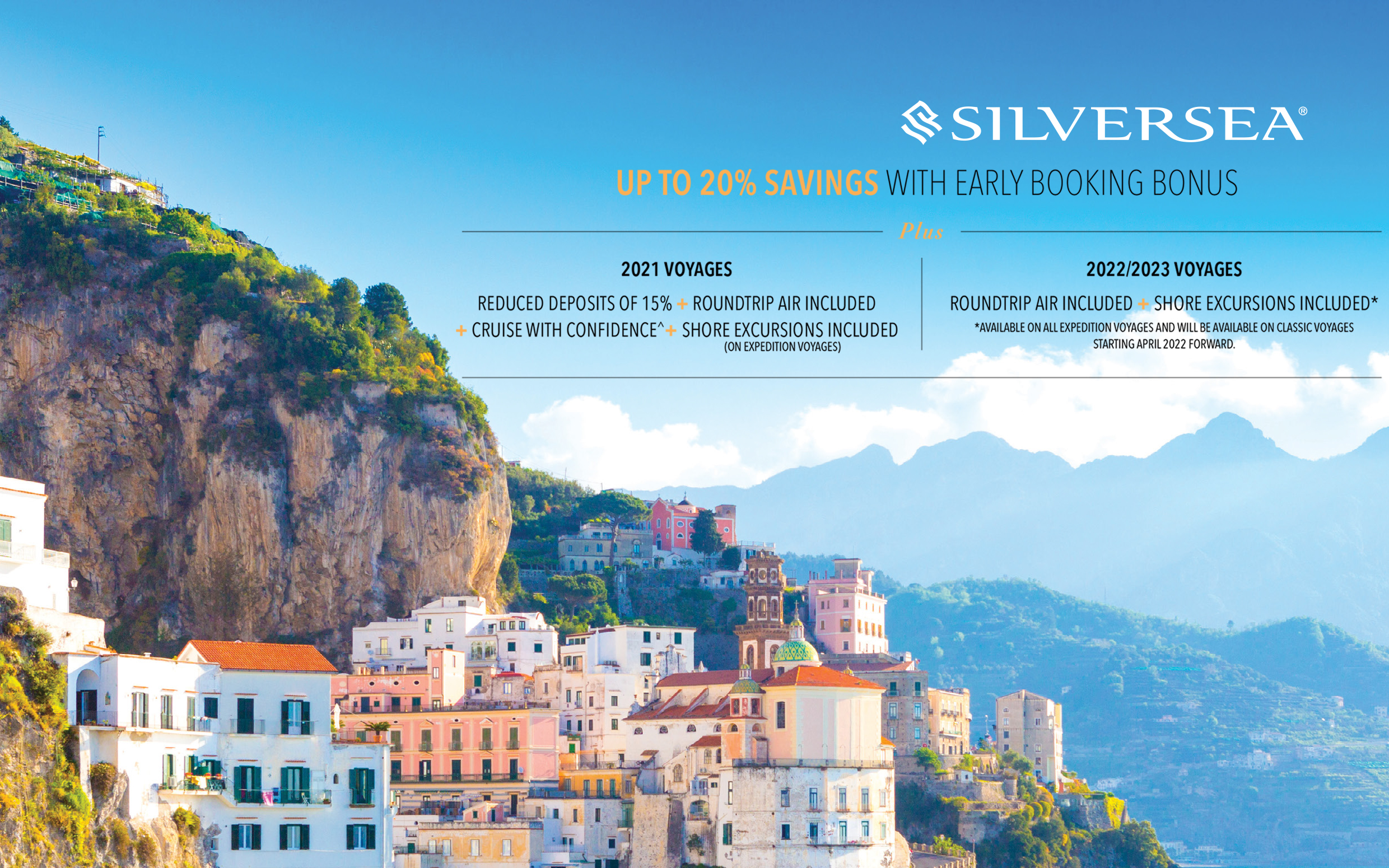Silversea - Up to 20% Savings with Early Booking Bonus + Roundtrip Air* + Up to $600 Shipboard Credit
