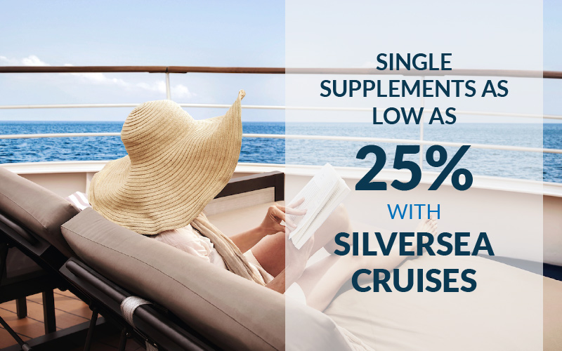 Single Occupancy Supplements at only 25% with Silversea Cruises
