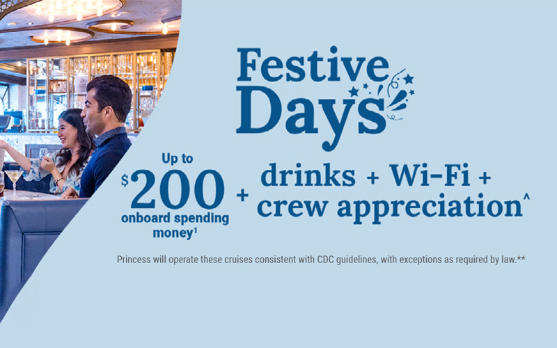 Up to $200 onboard credit, Drinks, WiFi, and Crew Appreciation with Princess