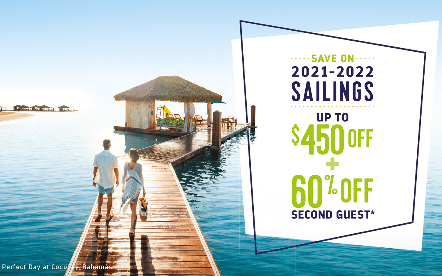 Up to $450 Off + 60 Off Second Guest* with Royal Caribbean